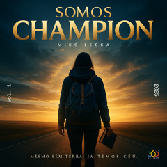 Miss Lessa - Somos Champion (Original Mix)