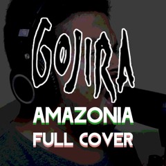 GOJIRA - Amazonia - Full Extended Cover