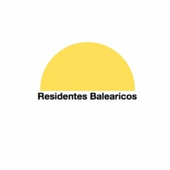 Mini/Mega Mix // Residentes Balearicos