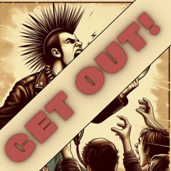 Get Out!!