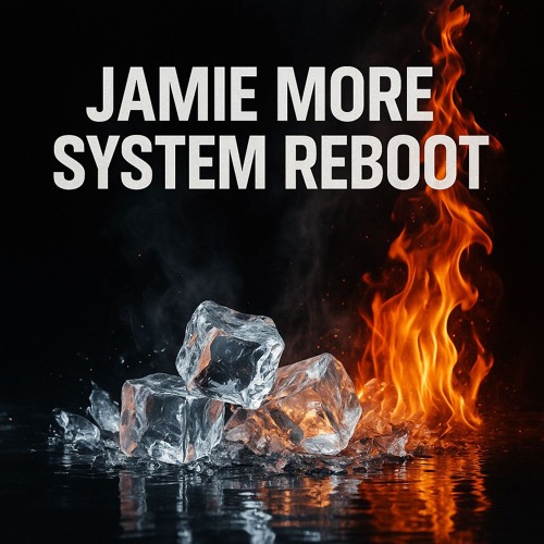 Jamie More - System Reboot