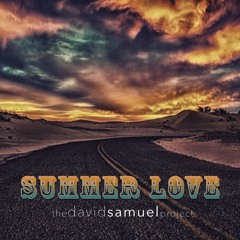 David Samuel - Summer Love