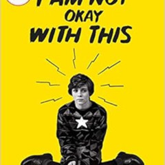 [Read] EPUB 💝 I Am Not Okay With This: (Netflix Series Tie-In Edition) by Charles Fo