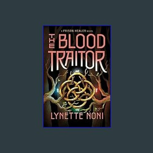 The Blood Traitor by Lynette Noni, Paperback