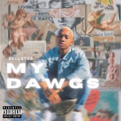 My Dawgs