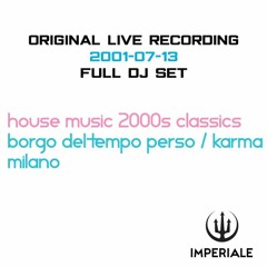House Music 2000s Classics, Club Mix - Borgo del Tempo Perso [Imperiale]