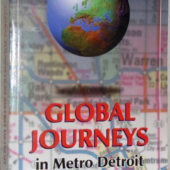 ACCESS EBOOK 📗 Global Journeys in Metro Detroit: A Multicultural Guide to the Motor