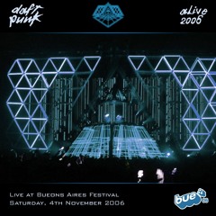 Daft Punk - Alive 2006 (Bue Festival) (DENOISED)