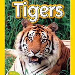 [Free] EPUB 💜 National Geographic Readers: Tigers by  Laura Marsh KINDLE PDF EBOOK E