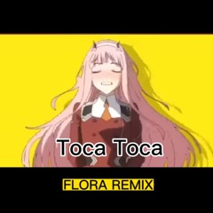 TOCA TOCA (FLORA Remix) 공주들아 배틀을 신청한다 토카토카
