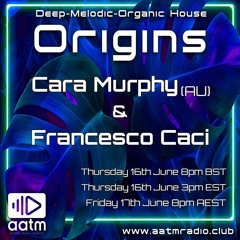 AATM - Origins - Cara Murphy - June 2022