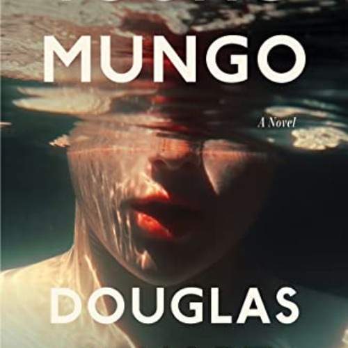 [Read] EBOOK 💝 Young Mungo by  Douglas Stuart [KINDLE PDF EBOOK EPUB]