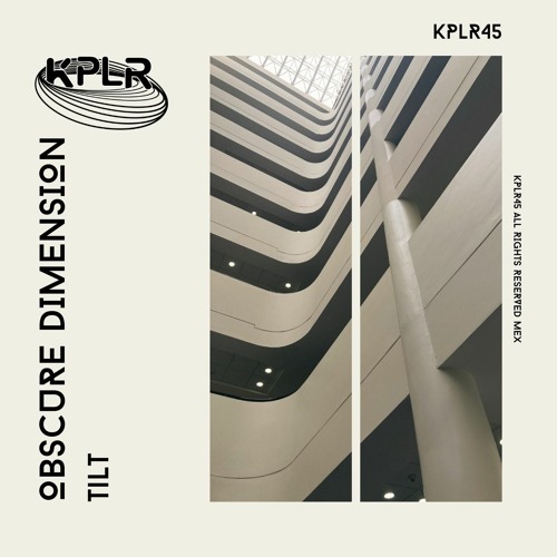 Obscure Dimension - Tilt (Original Mix)