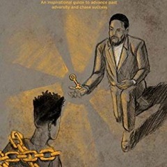 [GET] [EBOOK EPUB KINDLE PDF] Be Strong My Brotha: An Inspirational Guide to Advancin