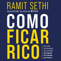 Como ficar rico - Amostra - Editora Sextante (Audiolivro)