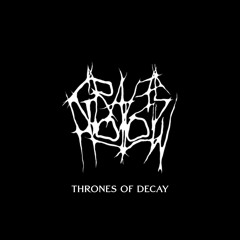 Thrones Of Decay