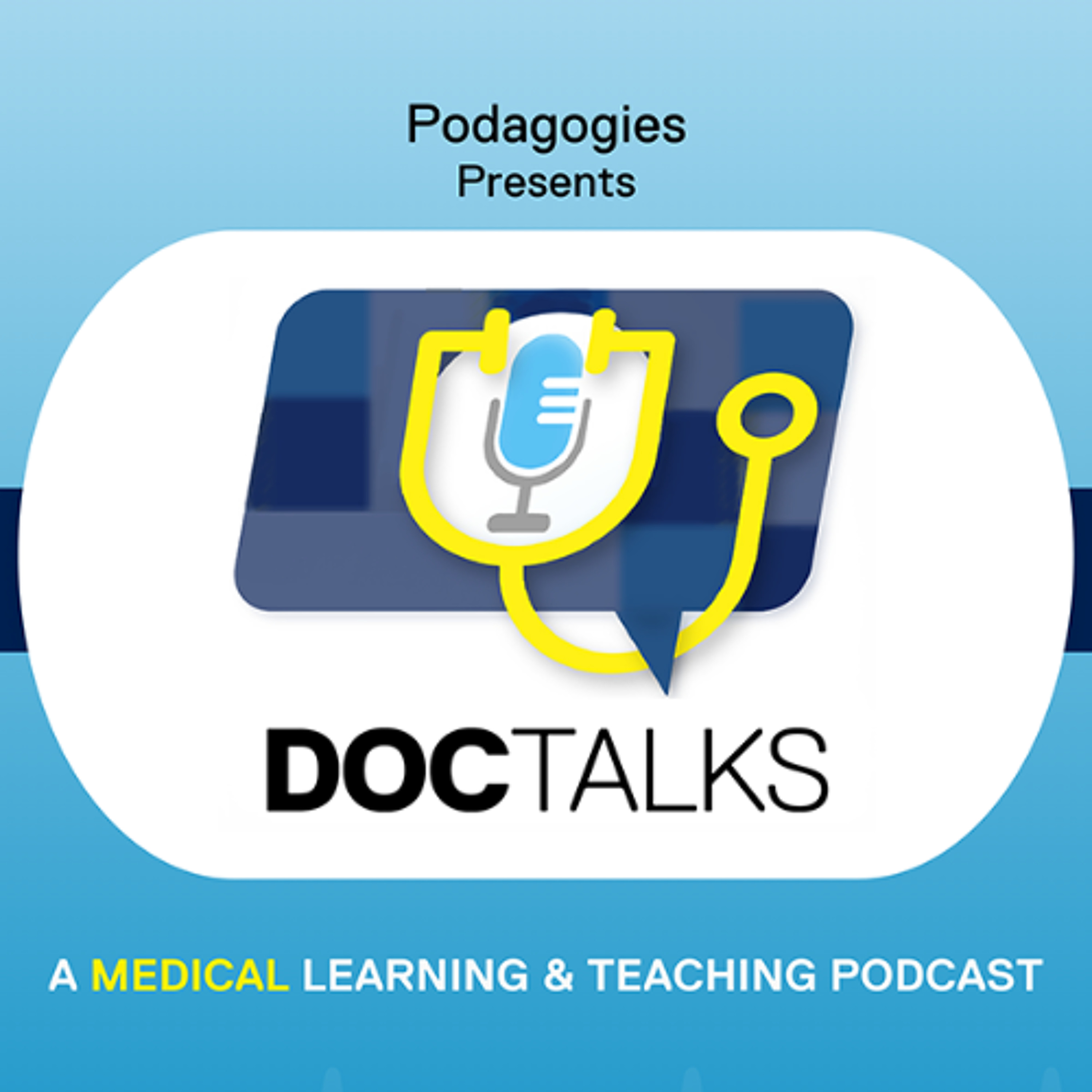 DocTalks Presented by Podagogies
