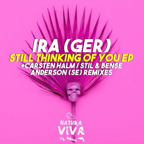 IRA (GER) - Still Thinking Of You (Anderson (SE) Remix)
