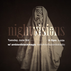 nightvisions - bside radio - june 3rd 2025