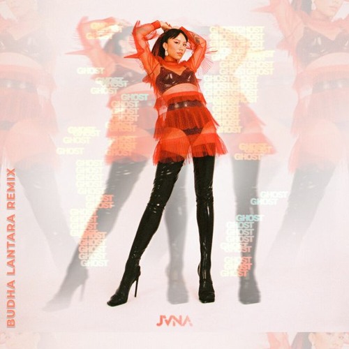 JVNA - Ghost (Budha Lantara Remix)