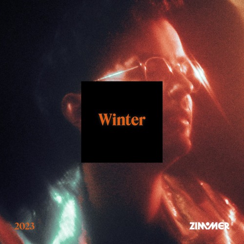Zimmer - Winter Tape 2023