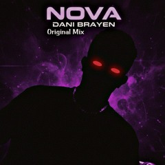 Dani Brayen-Nova (Original Mix)