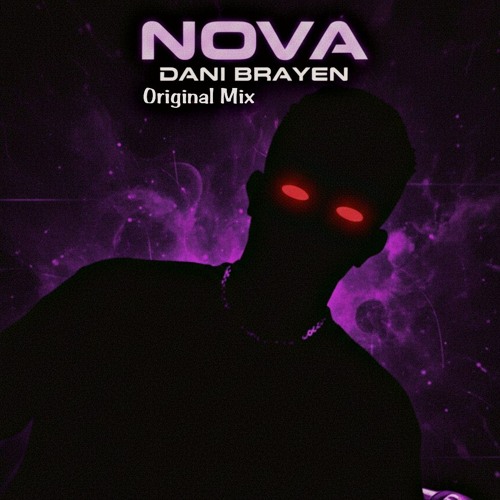 Dani Brayen-Nova (Original Mix)