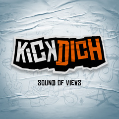 Kickdich -  Sound of views