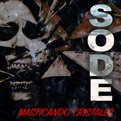 Masticando Cristales