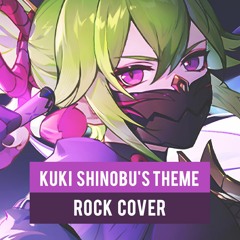 Kuki Shinobu's Theme Rock Remix/Cover |  Genshin Impact