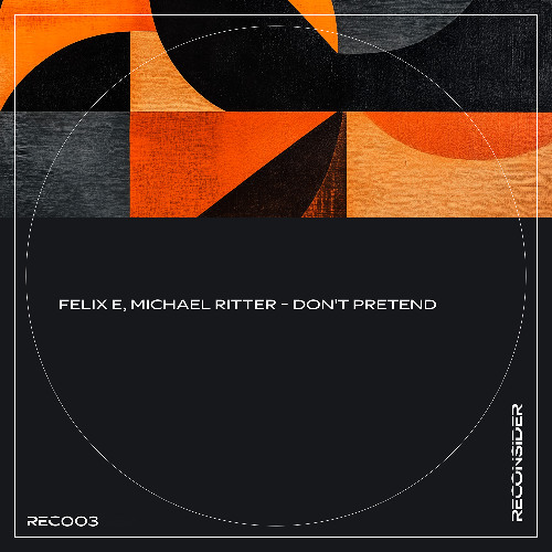 Felix E, Michael Ritter - You Know It's Too Late (Original Mix)