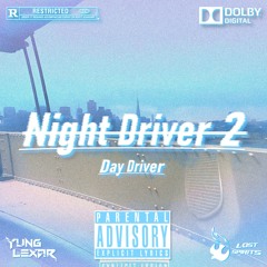 Night Driver 2: Day Driver
