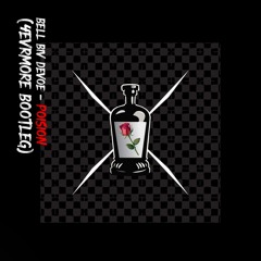 BELL BIV DEVOE - POISON (4EVRMORE BOOTLEG)