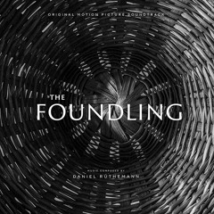 The Foundling (Opening Titles)