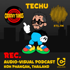 Rec.014 Techu - Groovy Tunes x RTS.FM @ Unclave Koh Phangan, Thailand