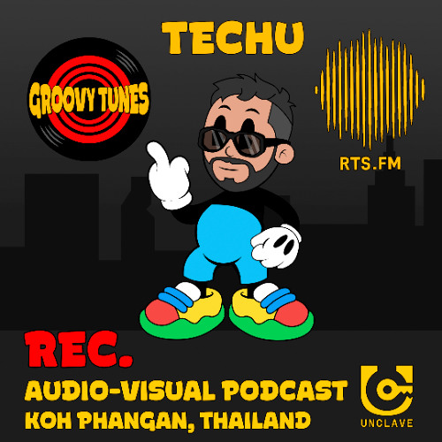 Rec.014 Techu - Groovy Tunes x RTS.FM @ Unclave Koh Phangan, Thailand