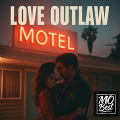 Love Outlaw