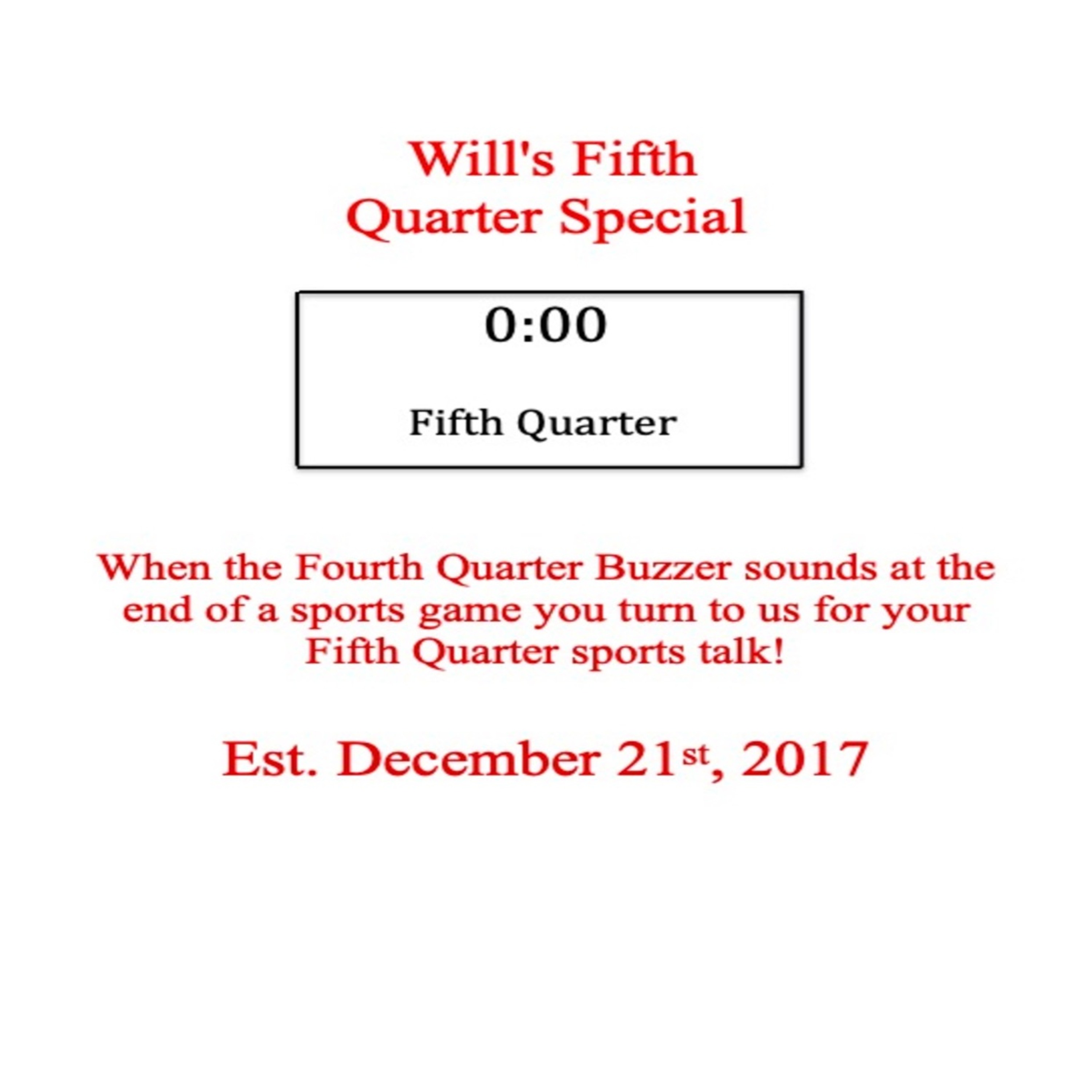 Will\'s Fifth Quarter Special