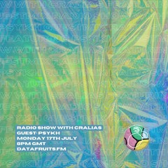Radio Show With Cralias (Featuring Psykh Guestmix) 07172023