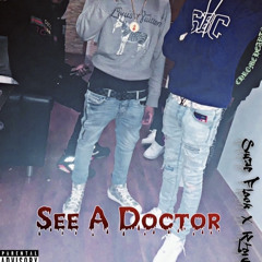 Ktone x Swae Flock - See A Doctor