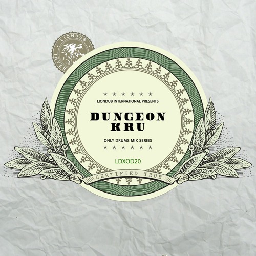DUNGEON KRU - LIONDUB X ONLYDRUMS MIX SERIES VOL. 20