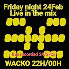 DJ WACKO LIVE SET Recorded At E - Expressions 24Feb 2023.