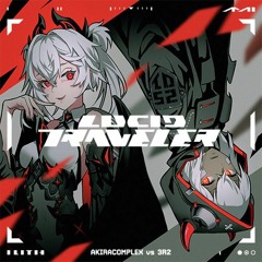 [Arcaea X Cytus II]Akira Complex vs 3R2 - Lucid Traveler
