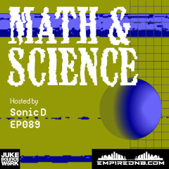 Math & Science Ep. 089