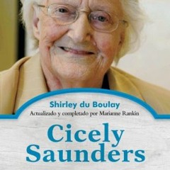 Access [KINDLE PDF EBOOK EPUB] Cicely Saunders (Palabra Hoy) (Spanish Edition) by  Sh