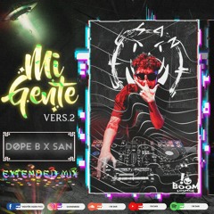 V-Bass ● Mi Gente (Vers.2) - San x Dope B | Extended Mix