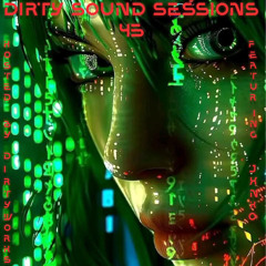 Dirty Sound Sessions featuring jxnko (Session 45)