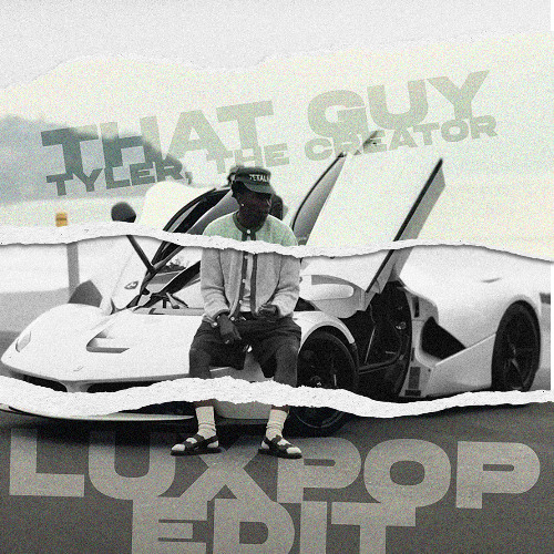 Tyler, The Creator - THAT GUY (Luxpop Edit)