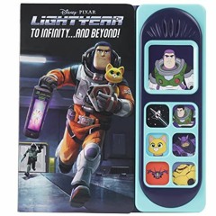Get PDF 📂 Disney Pixar Lightyear - To Infinity… and Beyond! Interactive Sound Book -