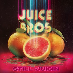 Juice Bros-Aint Nothin (prod.Cultivate Beats)